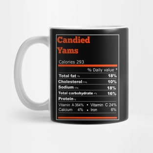 candied yams nutrition thanksgiving day T-Shirt Mug
